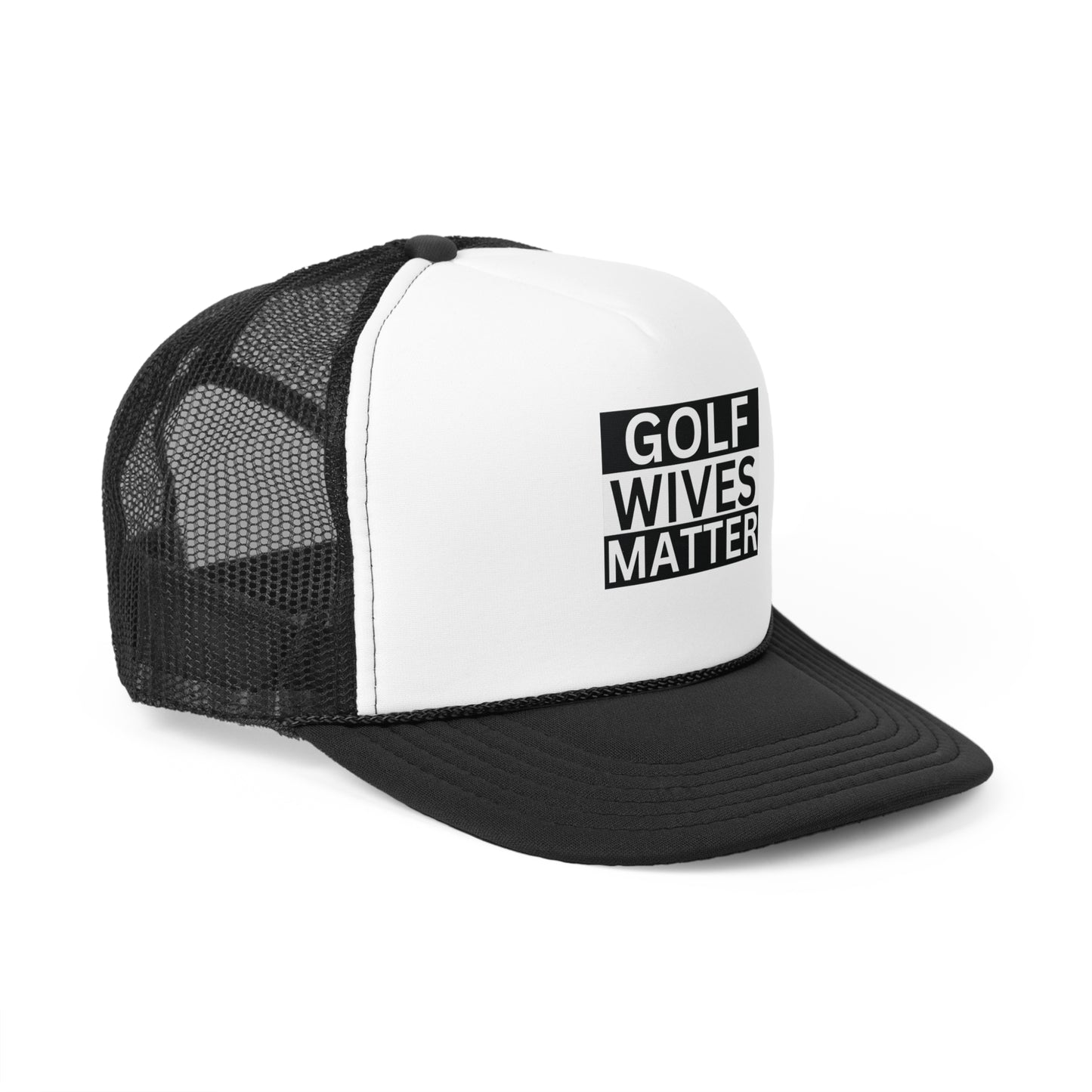 Golf Wives Matter Trucker Hat