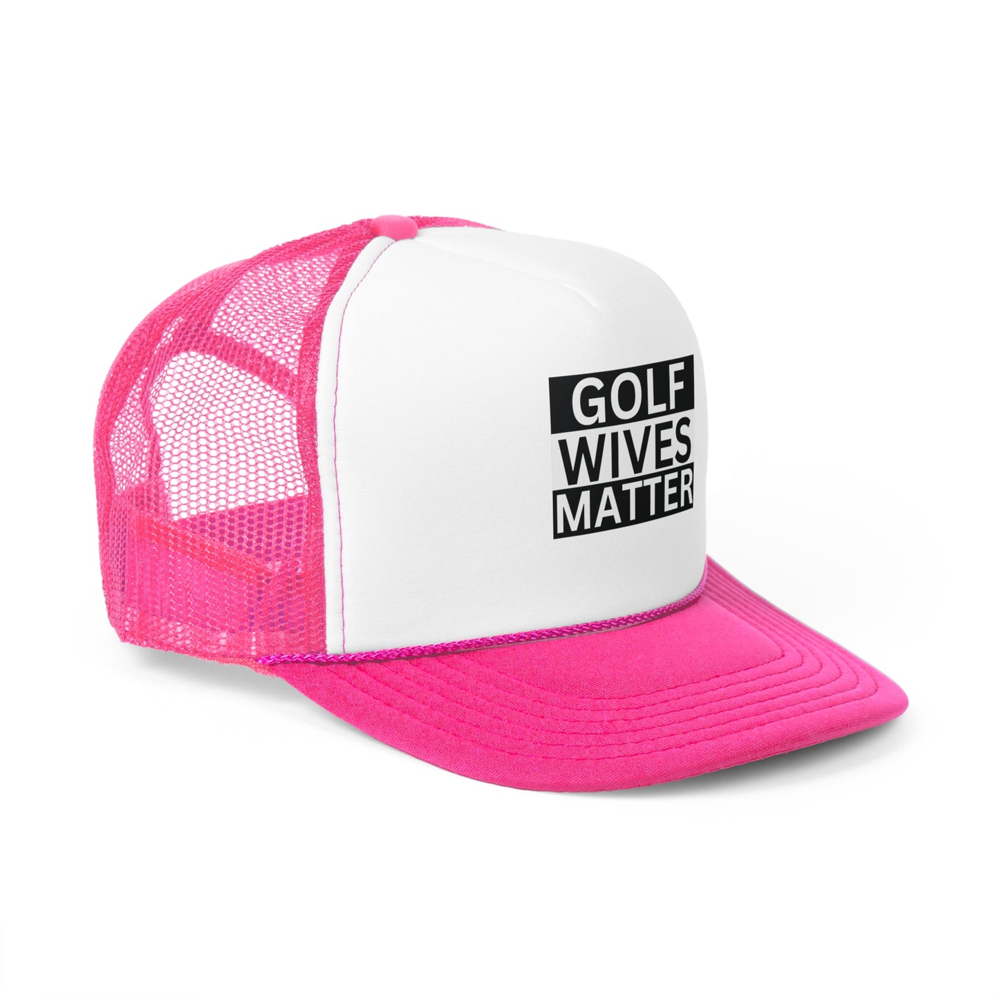 Golf Wives Matter Trucker Hat